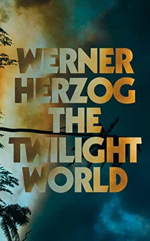 New Book The Twilight World - Herzog, Werner 9780593490266