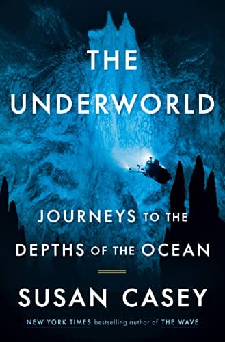 New Book The Underworld: Journeys to the Depths of the Ocean 9780385545570