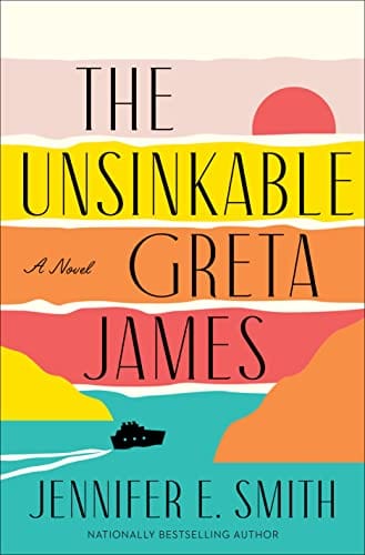 New Book The Unsinkable Greta James: A Novel - Hardcover 9780593358276