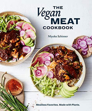 New Book The Vegan Meat Cookbook: Meatless Favorites. Made with Plants. [A Plant-Based Cookbook] - Hardcover 9781984858887