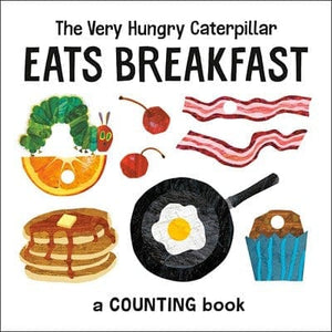 New Book The Very Hungry Caterpillar Eats Breakfast: A Counting Book 9780593226933