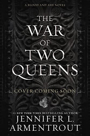 New Book The War of Two Queens (Blood and Ash, 4) - Hardcover 9781952457746