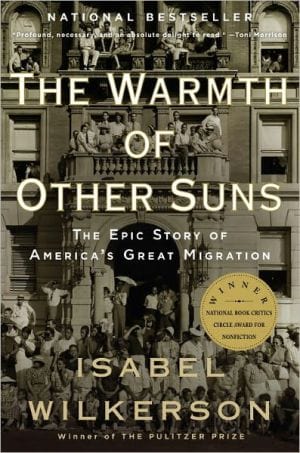 New Book The Warmth of Other Suns: The Epic Story of America's Great Migration  - Paperback 9780679763888