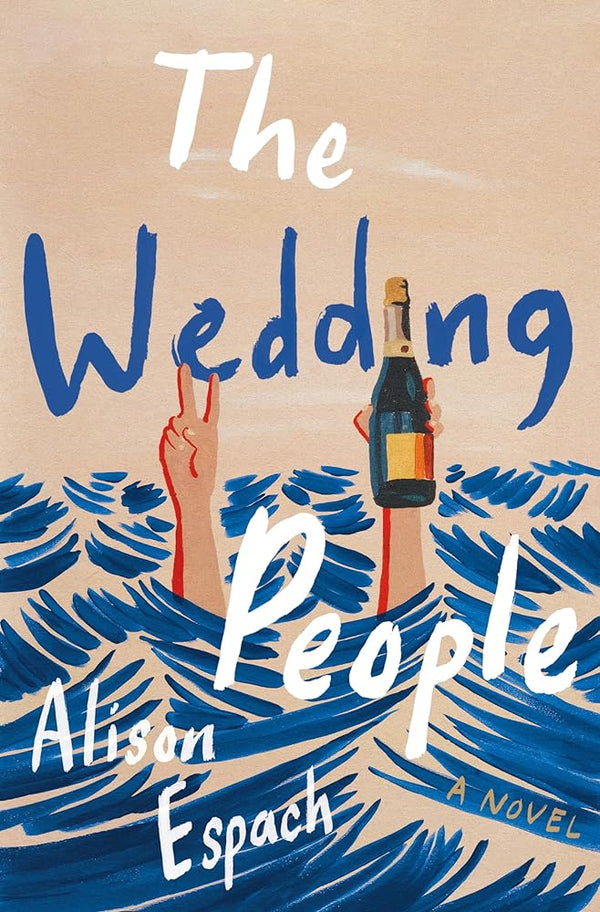 New Book The Wedding People: A Novel by Alison Espach - Hardcover 9781250899576