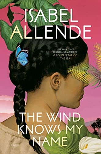 New Book The Wind Knows My Name: A Novel - Allende, Isabel ; Riddle, Frances - Hardcover 9780593598108