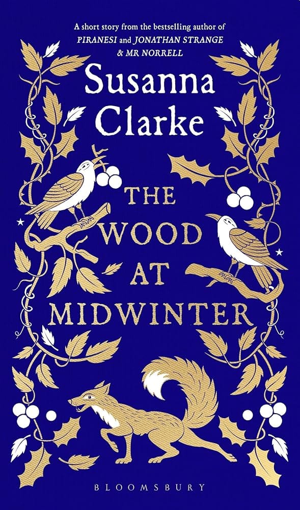 New Book The Wood at Midwinter by Susanna Clarke - Hardcover 9781639734481