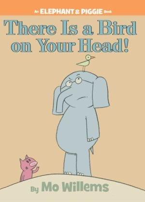 New Book There is a Bird on Your Head! (An Elephant and Piggie Book) - Hardcover 9781423106869