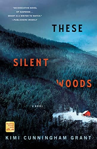 New Book These Silent Woods: A Novel - Grant, Kimi Cunningham - Paperback 9781250793416