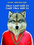 New Book They Can't Kill Us Until They Kill Us  - Paperback 9781937512651