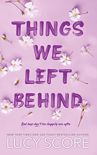 New Book Things We Left Behind (Knockemout Series, 3) - Score, Lucy - Paperback 9781728276120