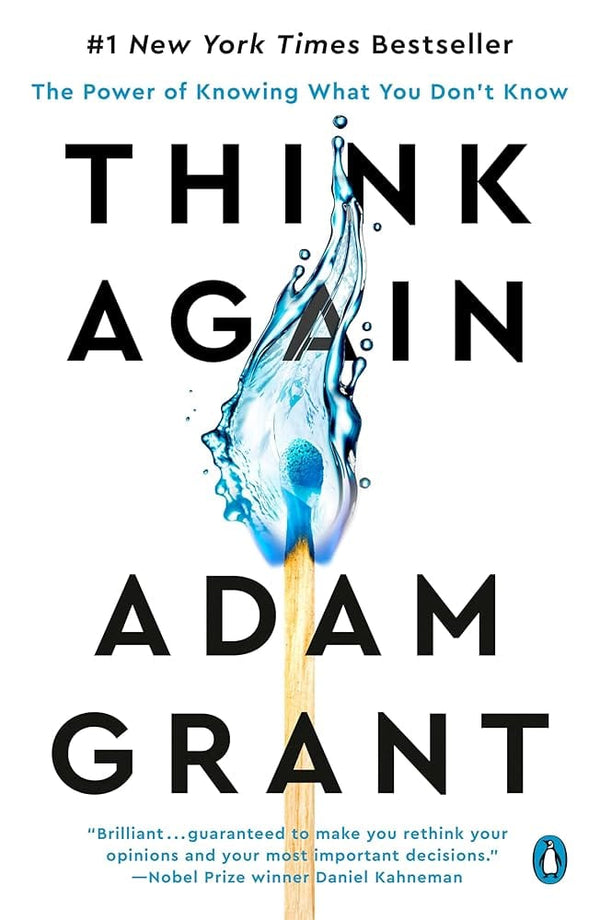 New Book Think Again: The Power of Knowing What You Don't Know by Adam Grant - Paperback 9781984878120