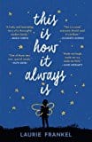 New Book This Is How It Always Is: A Novel  - Paperback 9781250088567