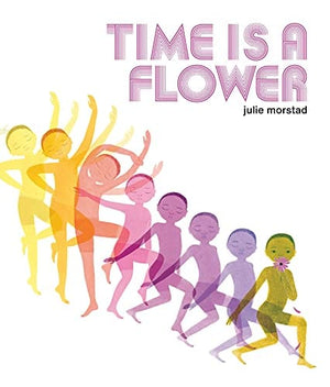 New Book Time is a Flower - Hardcover 9780735267541