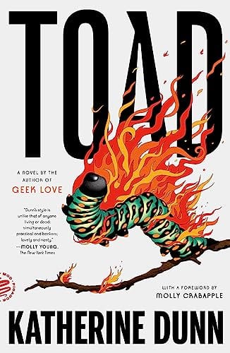 New Book Toad: A Novel - Dunn, Katherine - Paperback 9781250872296