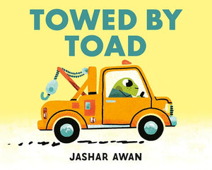 New Book Towed by Toad by Jashar Awan 9781774883488