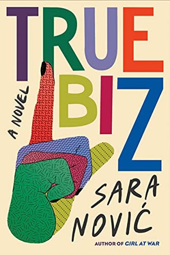 New Book True Biz: A Novel - Hardcover 9780593241509