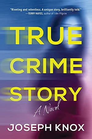 New Book True Crime Story: A Novel  - Paperback 9781728245867