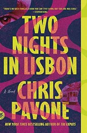 New Book Two Nights in Lisbon - Pavone, Chris - Paperback 9781250872302