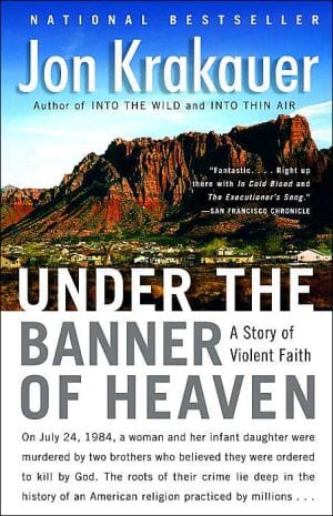 New Book Under the Banner of Heaven: A Story of Violent Faith  - Paperback 9781400032808