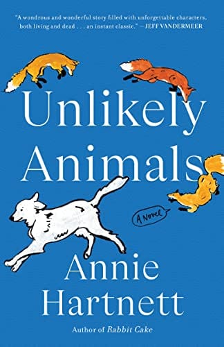 New Book Unlikely Animals: A Novel - Hartnett, Annie - Paperback 9780593160244