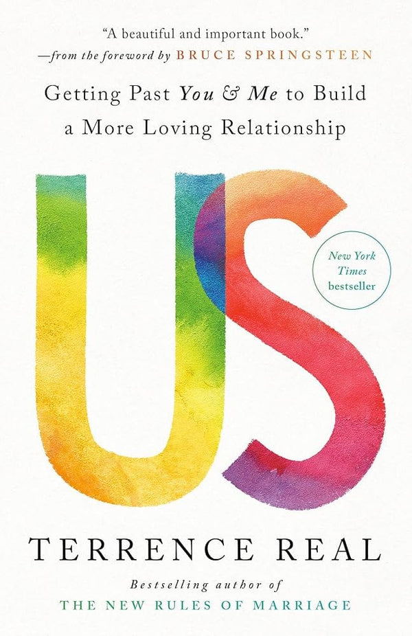 New Book Us: Getting Past You & Me to Build a More Loving Relationship (Goop Press) by Terrence Real, Bruce Springsteen 9780593233696