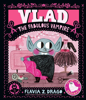 New Book Vlad, the Fabulous Vampire (The World of Gustavo) - Drago, Flavia Z 9781536233322