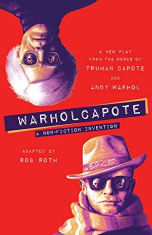 New Book WARHOLCAPOTE: A Non-Fiction Invention 9781982103828