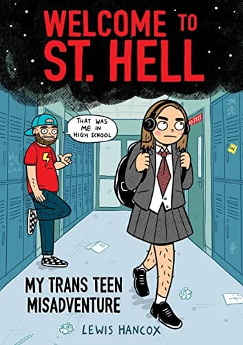 New Book Welcome to St. Hell: My Trans Teen Misadventure: A Graphic Novel  - Paperback 9781338824438