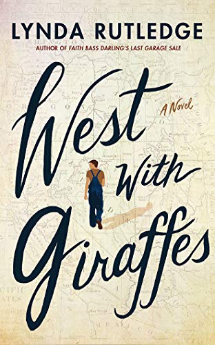 New Book West with Giraffes: A Novel 9781542023344