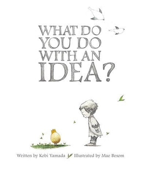 New Book What Do You Do With an Idea? — Yamada, Kobi - Hardcover 9781938298073