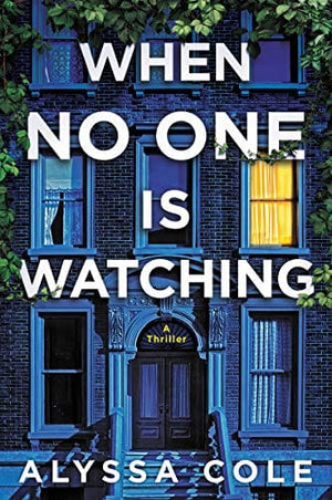 New Book When No One Is Watching: A Thriller  - Paperback 9780062982650