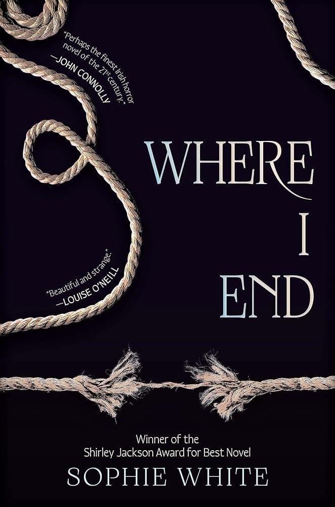 New Book Where I End by Sophie White - Hardcover 9781645661856