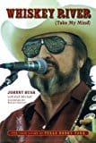 New Book Whiskey River (Take My Mind): The True Story of Texas Honky-Tonk  - Paperback 9781477314425