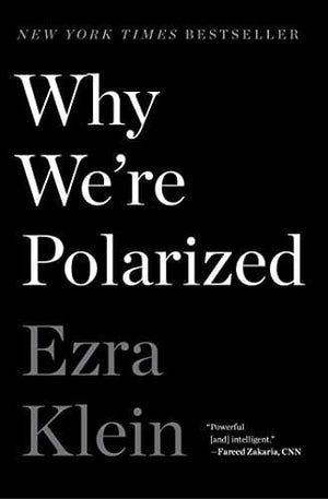 New Book Why We're Polarized  - Paperback 9781476700366