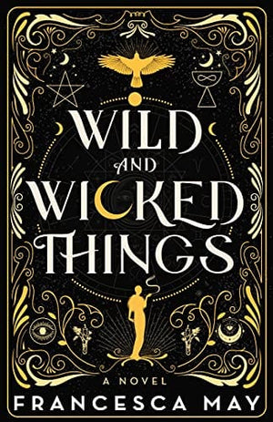 New Book Wild and Wicked Things - Hardcover 9780316287159