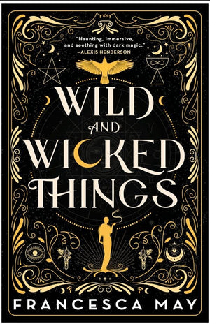 New Book Wild and Wicked Things - May, Francesca - Paperback 9780316287265