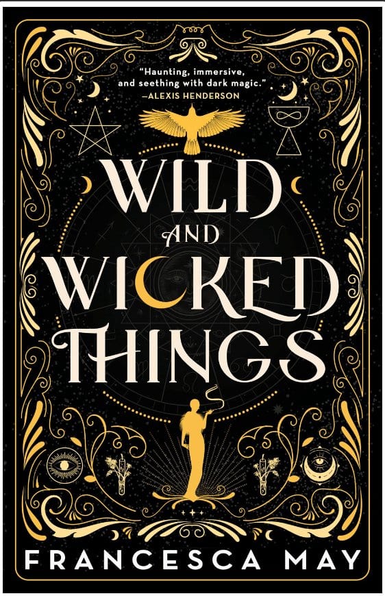 New Book Wild and Wicked Things - May, Francesca - Paperback 9780316287265