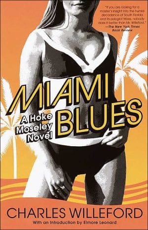 New Book Willeford, Charles - Miami Blues  - Paperback 9781400032464