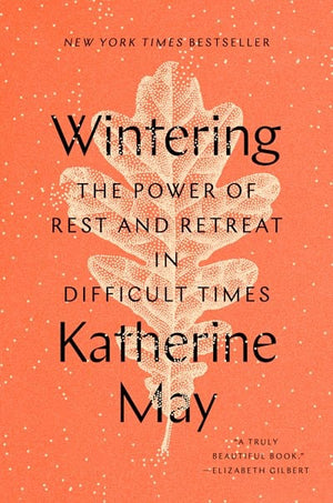 New Book Wintering: The Power of Rest and Retreat in Difficult Times - Hardcover 9780593189481