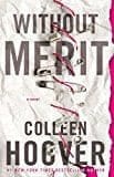 New Book Without Merit: A Novel  - Paperback 9781501170621