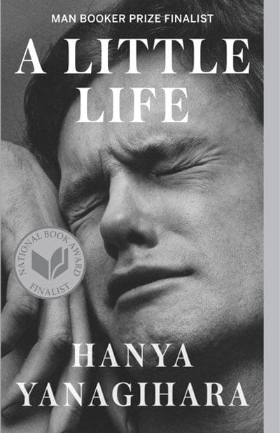 New Book Yanagihara, Hanya - A Little Life  - Paperback 9780804172707