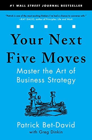 New Book Your Next Five Moves: Master the Art of Business Strategy  - Paperback 9781982154813