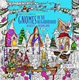 New Book Zendoodle Coloring Presents Gnomes in the Neighborhood: An Artist's Coloring Book 9781250294838