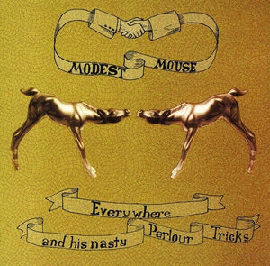 NEW CDs Modest Mouse - Everywhere & His Nasty Parlour Tricks CD NEW NCD000489