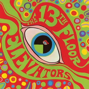 New Vinyl 13th Floor Elevators - Psychedelic Sounds Of The 13th Floor Elevators LP NEW REISSUE 10022449