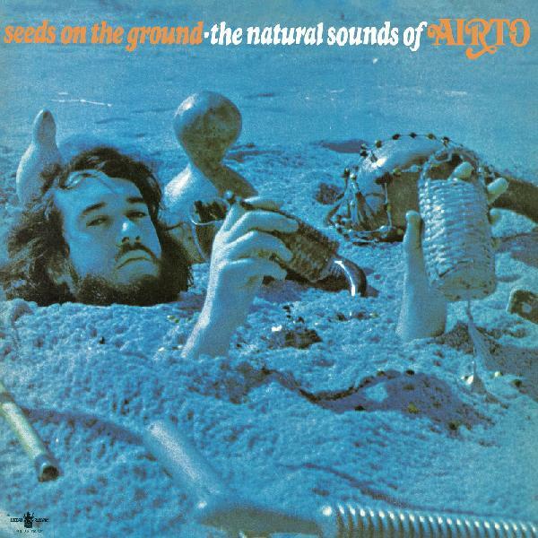 New Vinyl Airto - Seeds on the Ground: Natural Sounds of Airto LP NEW Colored Vinyl 10020200