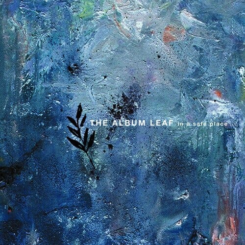 New Vinyl Album Leaf - In A Safe Place LP NEW W- MP3 SUB POP 10001160