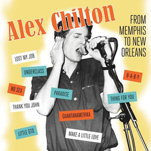 New Vinyl Alex Chilton - From Memphis To New Orleans LP NEW 10015345