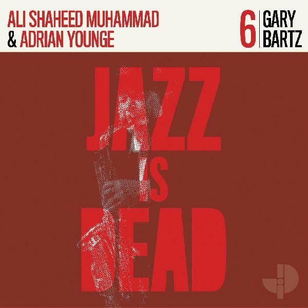 New Vinyl Ali Shaheed Muhammad & Adrian Younge - Gary Bartz LP NEW 10022719