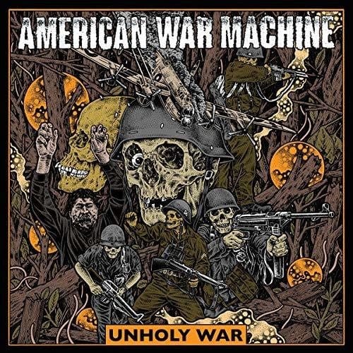 New Vinyl American War Machine - Unholy War LP NEW 10015744